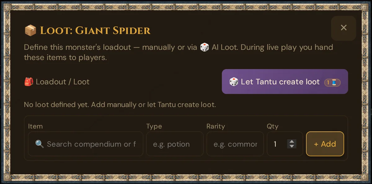 The loot window of the giant spider: Let Tantu create loot with the 1 Thread badge, and the form to add items yourself