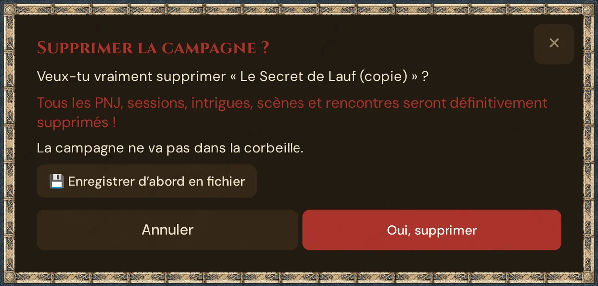 La fenêtre Supprimer la campagne ? : l'avertissement que tout va avec elle dans la corbeille, la remarque sur les 30 jours dans la corbeille, le bouton Enregistrer d’abord en fichier, Annuler et Oui, supprimer