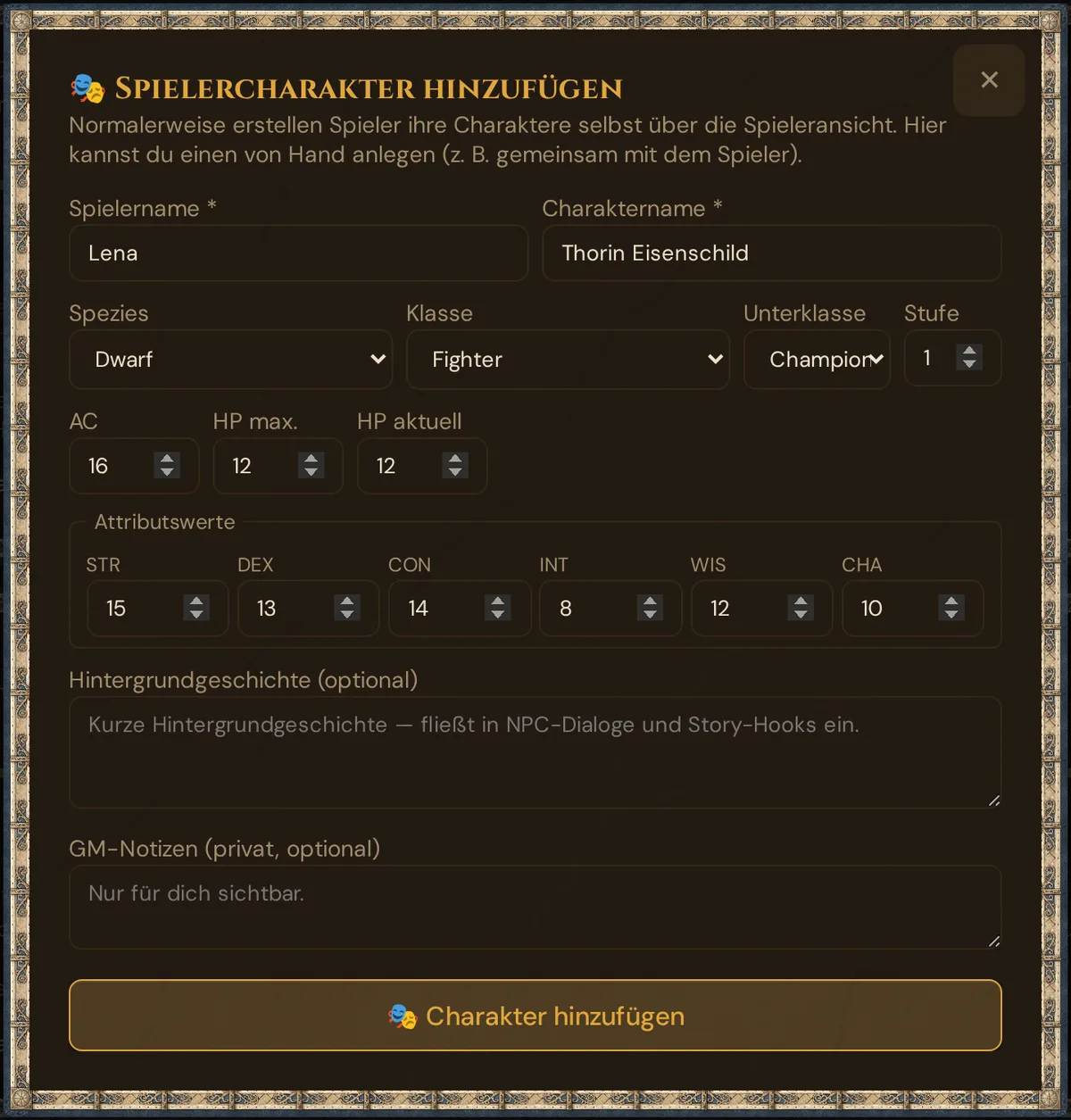 GM-Formular Spielercharakter hinzufügen: Spieler- und Charaktername, Spezies, Klasse, Unterklasse, Stufe, AC, HP, Attributswerte, Hintergrundgeschichte und GM-Notizen