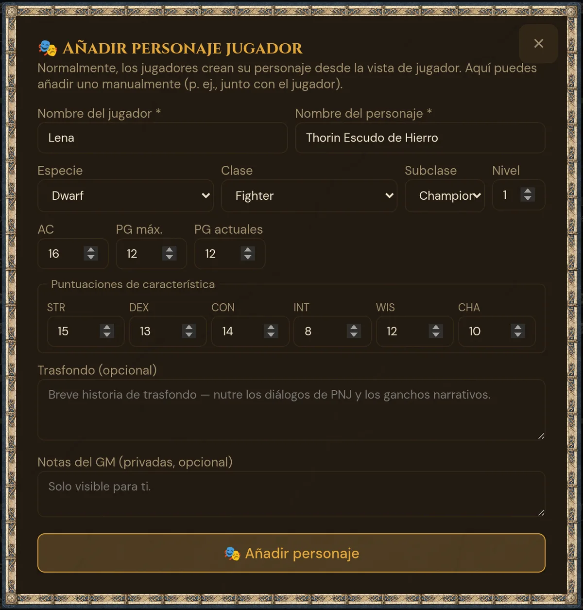 El formulario del GM Añadir personaje jugador: nombre del jugador y del personaje, especie, clase, subclase, nivel, AC, PG, puntuaciones de característica, trasfondo y notas del GM