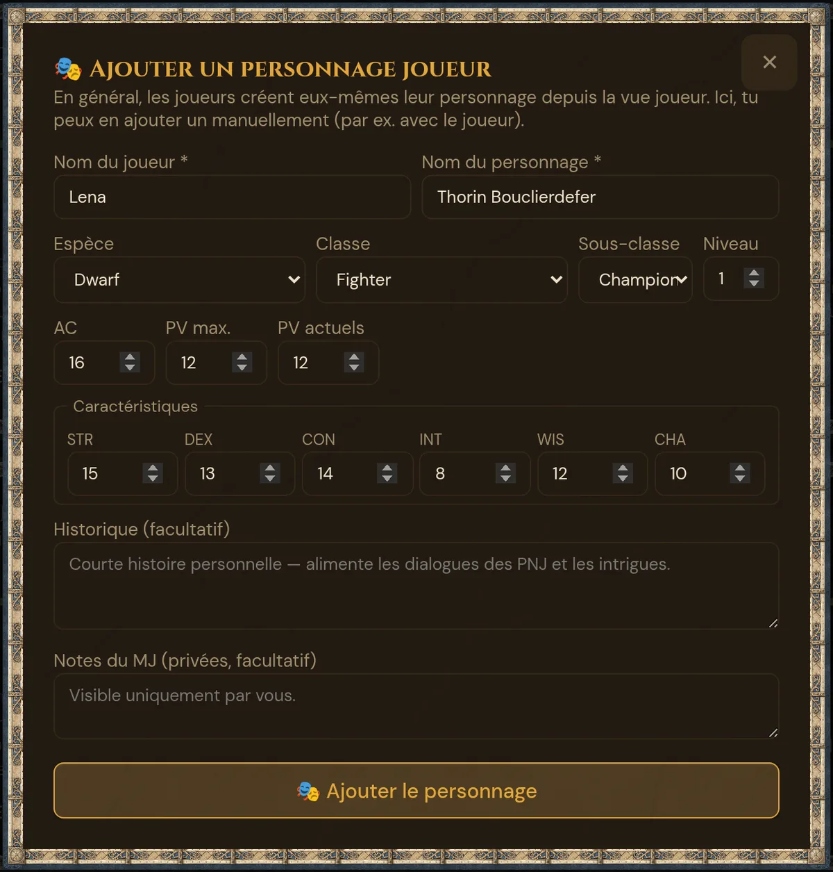 Le formulaire MJ Ajouter un personnage joueur : nom du joueur et du personnage, espèce, classe, sous-classe, niveau, AC, PV, caractéristiques, historique et notes du MJ