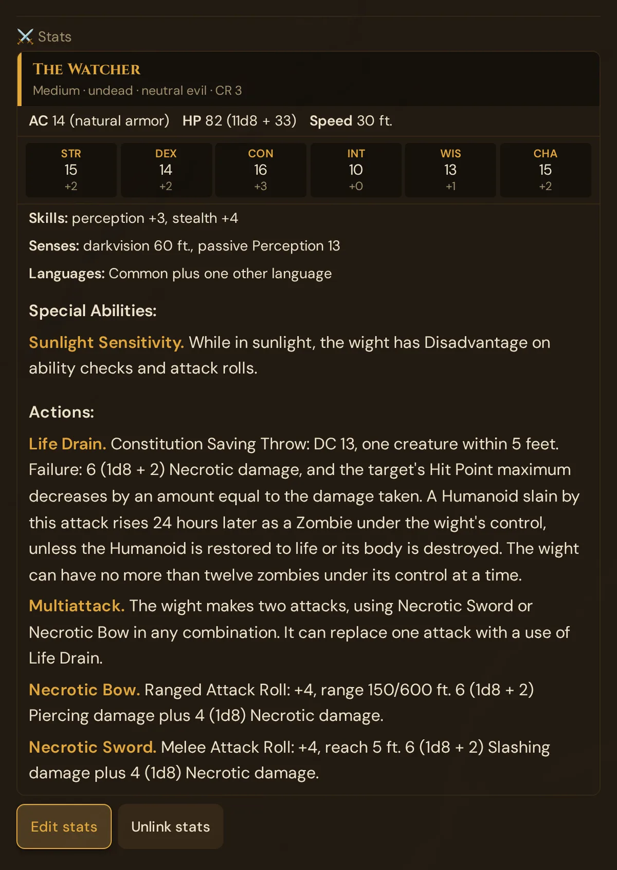 The ⚔️ Stats section in the NPC editor: The Watcher with the values of the Wight template, Edit stats and Unlink stats