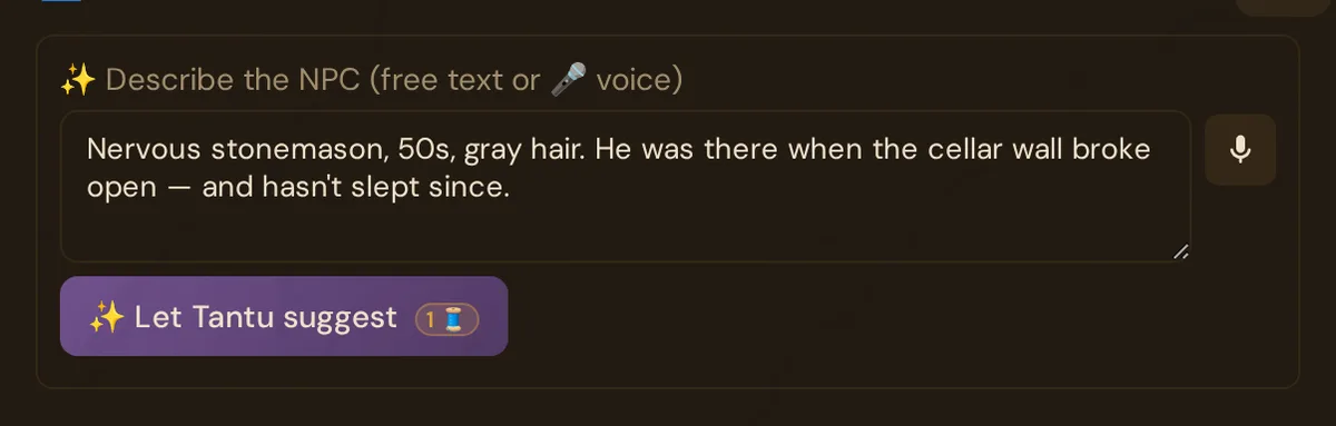 Describe the NPC box with a free-text description, microphone button and Let Tantu suggest (1 Thread)
