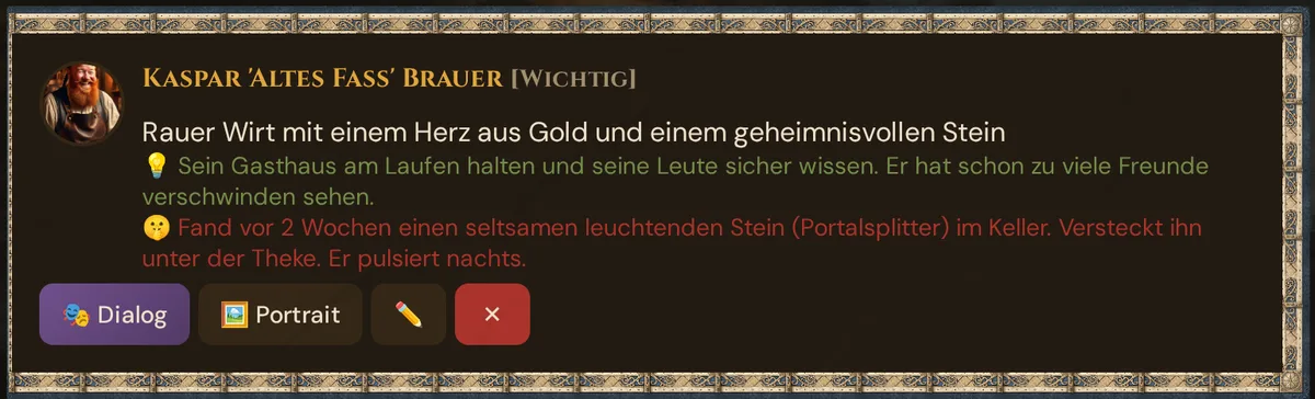 NPC-Karte von Kaspar mit Porträt, Wichtigkeit, Motivation (💡), Geheimnis (🤫) und den Knöpfen Dialog, Portrait, ✏️ und ✕