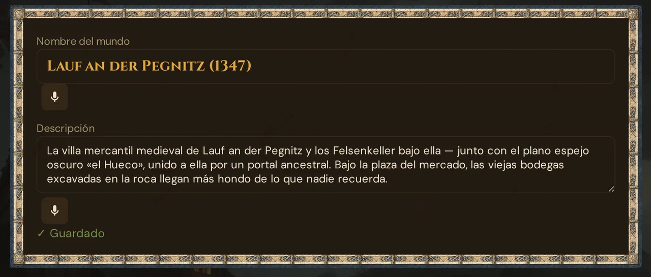 El guardado automático: justo después de escribir en la descripción del mundo, aparece ✓ Guardado debajo del campo