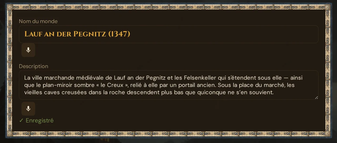 L'enregistrement automatique : juste après la saisie dans la description du monde, ✓ Enregistré s'affiche sous le champ