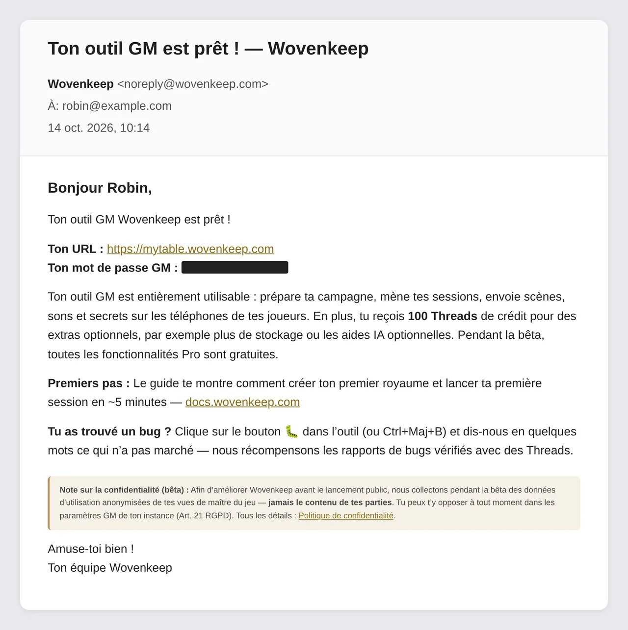 L'e-mail de bienvenue avec l'URL de ton Realm et ton mot de passe GM