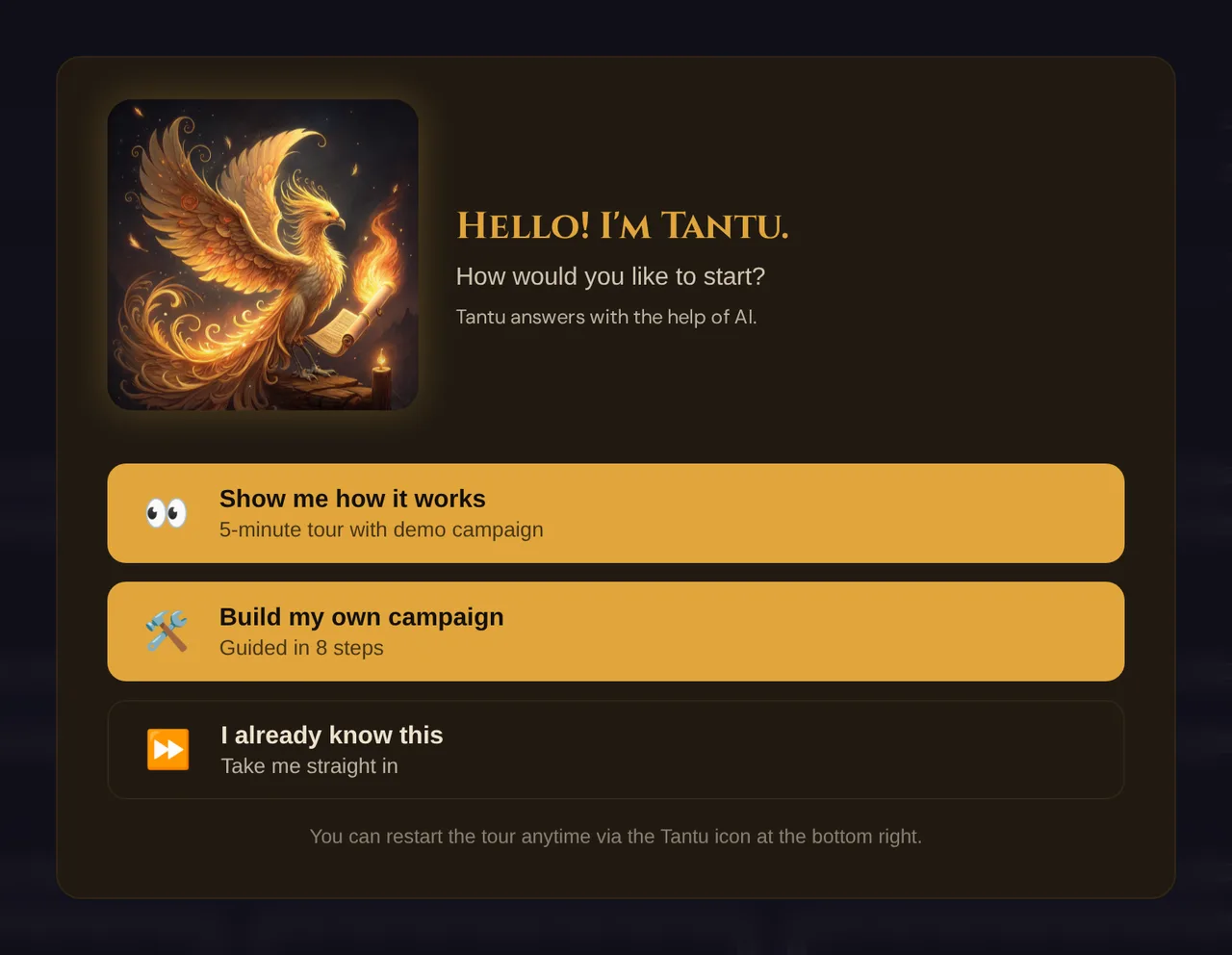 The welcome modal: Tantu greets you with three ways to start
