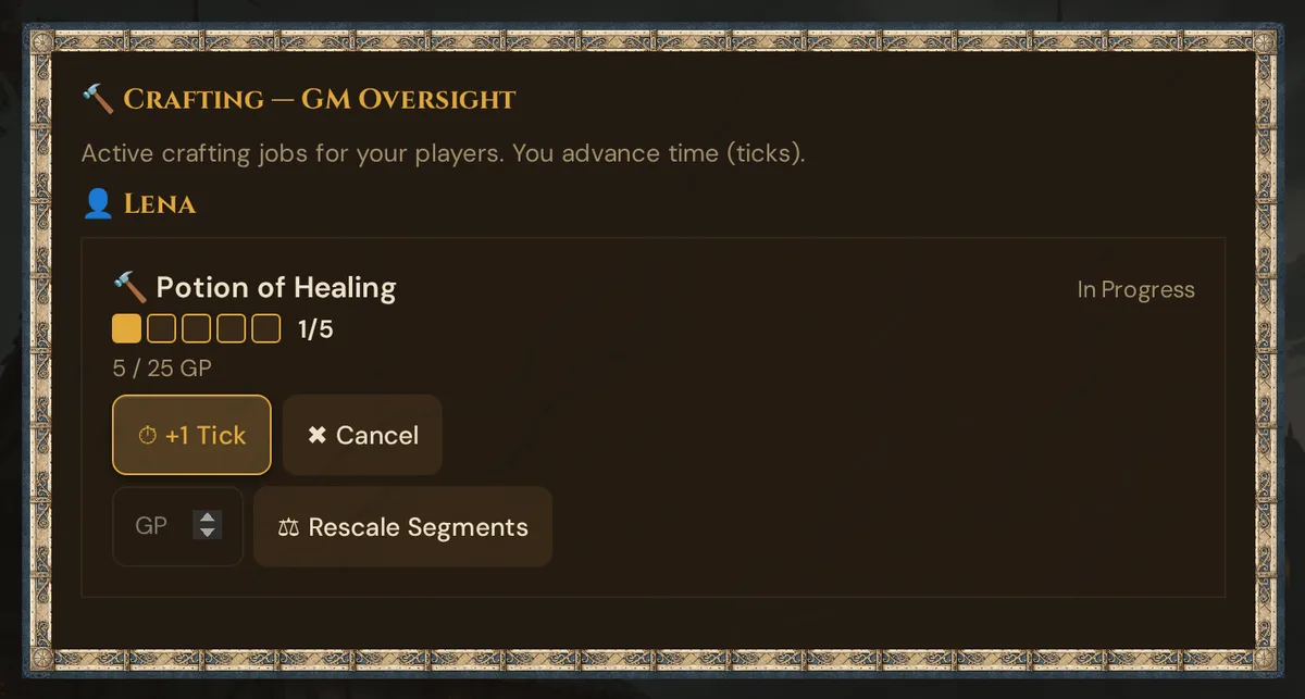 The π¨ Crafting β GM Oversight panel: Lenaβs Potion of Healing job at 1/5 with +1 Tick, Cancel and Rescale Segments