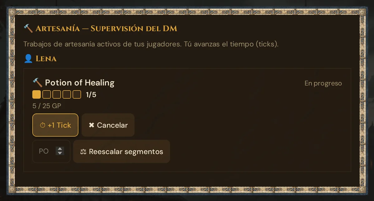 El panel 🔨 Artesanía — Supervisión del DM: el trabajo Potion of Healing de Lena en 1/5 con +1 Tick, Cancelar y Reescalar segmentos