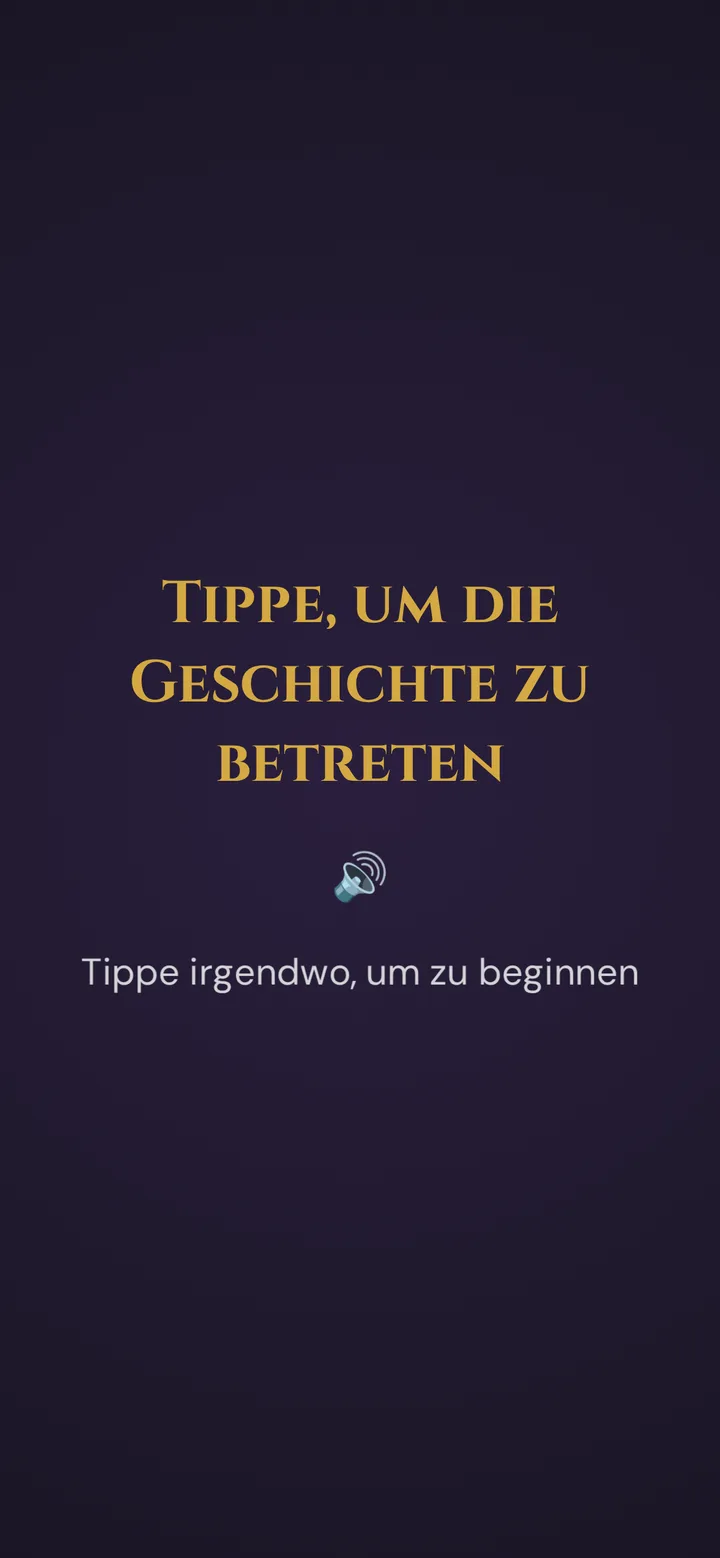 Der Startbildschirm auf dem Spieler-Handy: Tippe, um die Geschichte zu betreten