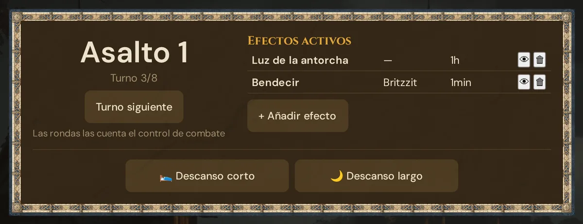 El tiempo de combate arriba en Escenas y sonido: asalto y turno, Turno siguiente, los efectos activos con su duración restante, Descanso corto y Descanso largo
