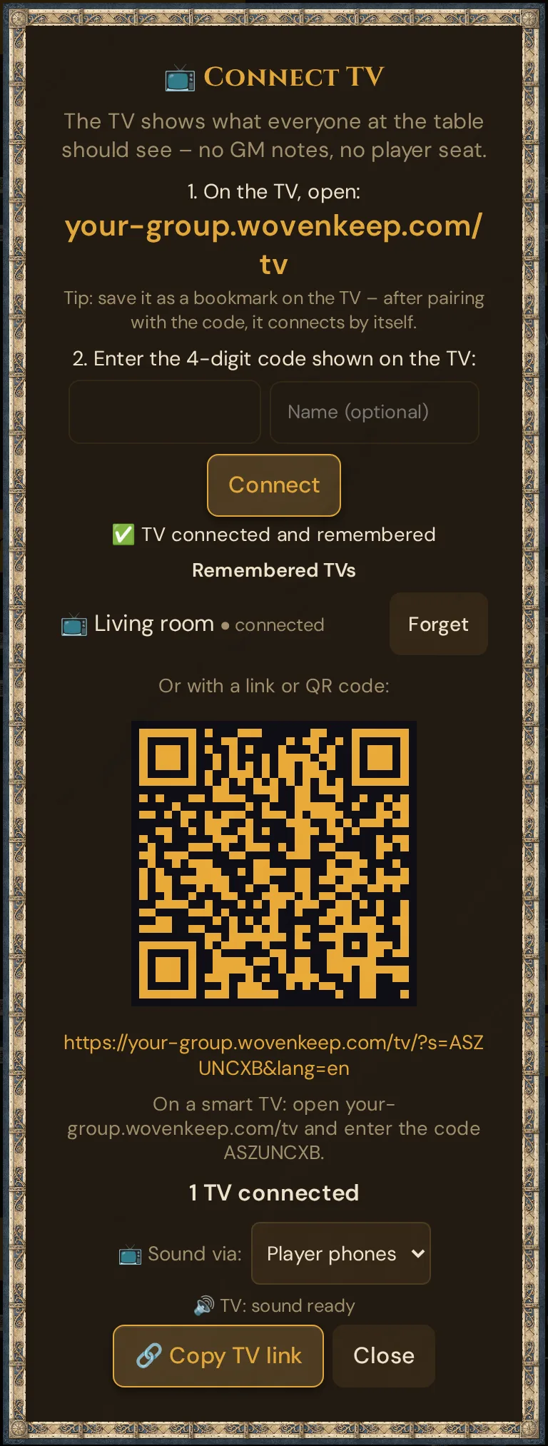 The 📺 Connect TV dialog after pairing: the short TV address, the field for the 4-digit code with Name (optional) and Connect, ✅ TV connected and remembered, Remembered TVs with Living room ● connected and Forget, then QR code, TV link, smart-TV hint, 1 TV connected and 📺 Sound via: with TV: sound ready