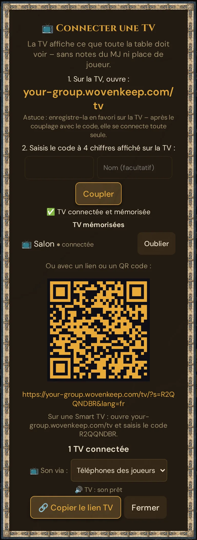 La fenêtre 📺 Connecter une TV après le couplage : l'adresse TV courte, le champ du code à 4 chiffres avec Nom (facultatif) et Coupler, ✅ TV connectée et mémorisée, TV mémorisées avec Salon ● connectée et Oublier, puis QR code, lien TV, indication Smart TV, 1 TV connectée et 📺 Son via : avec TV : son prêt