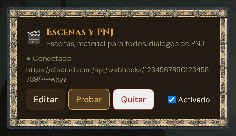 Un slot de Discord configurado: Conectado, dirección del webhook abreviada, Editar, Probar, Quitar y Activado