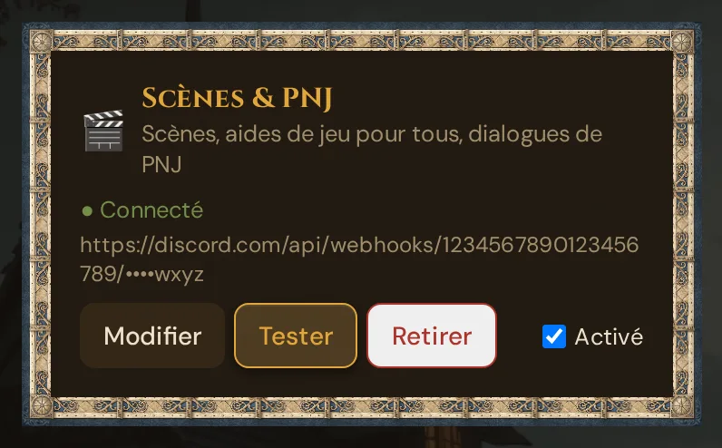 Un slot Discord configuré : Connecté, adresse du webhook abrégée, Modifier, Tester, Retirer et Activé