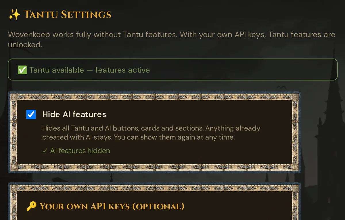 The Tantu Settings page: the status line, the card Hide AI features ticked, with its explanation and ✓ AI features hidden, and the start of the card Your own API keys (optional)